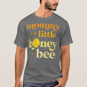 Womens Mummy of Little Honey Bee Birthday Gender R T-Shirt