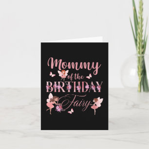 Womens Mummy Of The Birthday Fairy First Birthday Card