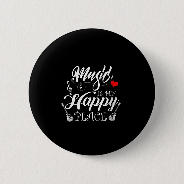 Womens Music Is My Happy Place Motivational Life Q 6 Cm Round Badge (Front)