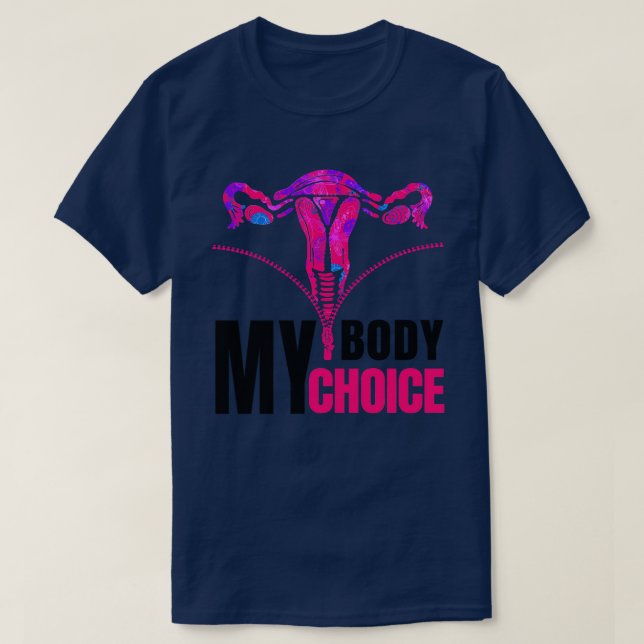 Womens My Body My Choice ProChoice Feminist Aborti T-Shirt (Design Front)
