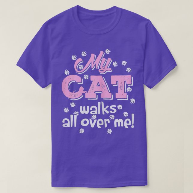 Womens My Cat Walks all over me Funny  T-Shirt (Design Front)