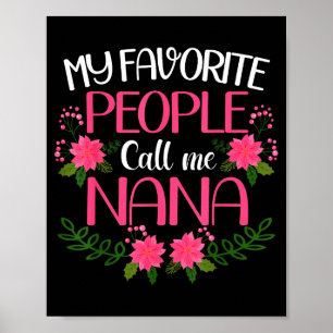 Womens my favorite people call me nana mother's da poster