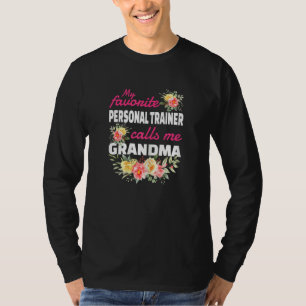 Womens My Favorite Personal Trainer Calls Me Grand T-Shirt