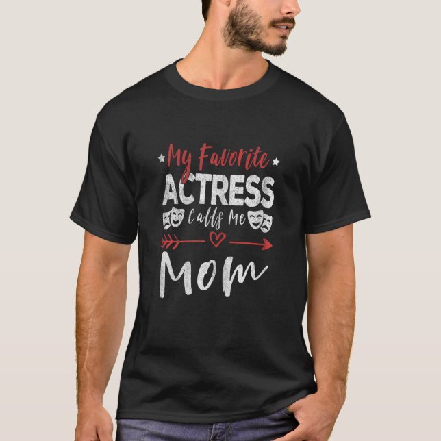 Womens My Favourite Actress Calls Me Mum Theatre   T-Shirt (Front)