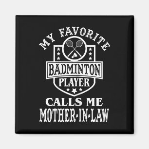 Womens My Favourite Badminton Player Calls Me Moth Magnet