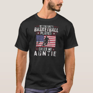 Womens My Favourite Basketball Player Calls Me Aun T-Shirt