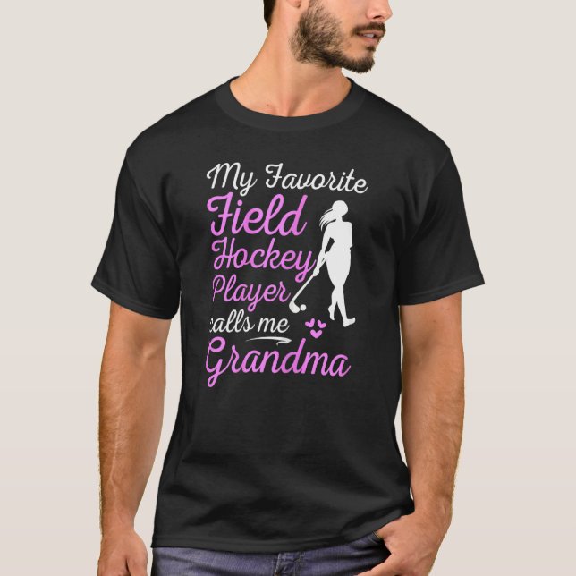 Womens My Favourite Field Hockey Player Calls Me G T-Shirt (Front)