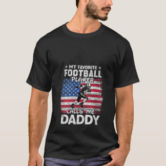 Womens My Favourite Football Player Calls Me Daddy T-Shirt