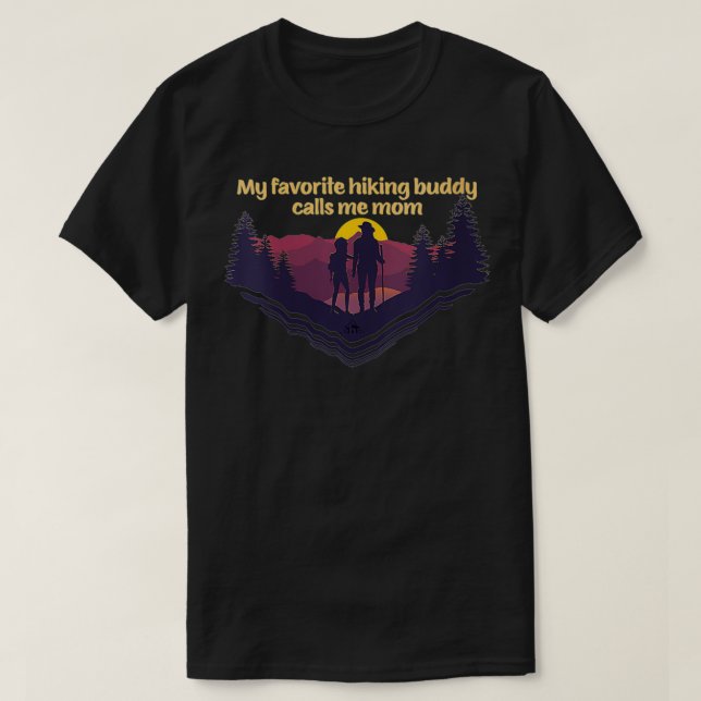Womens My Favourite Hiking Buddy Calls Me Mum She' T-Shirt (Design Front)