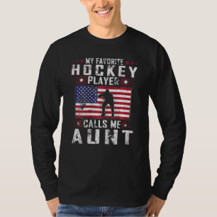 Womens My Favourite Hockey Player Calls Me Aunt Mo T-Shirt