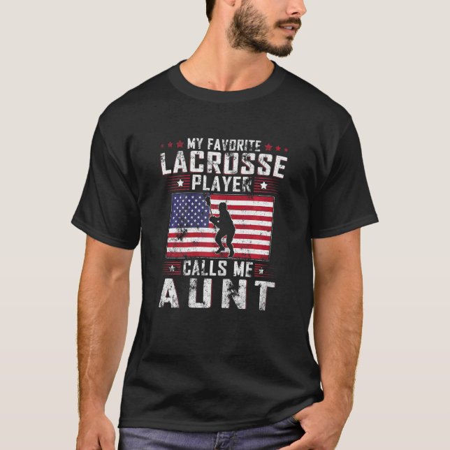 Womens My Favourite Lacrosse Player Calls Me Aunt  T-Shirt (Front)