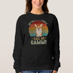 Womens My Favourite People Call Me Gammy Cute Corg Sweatshirt