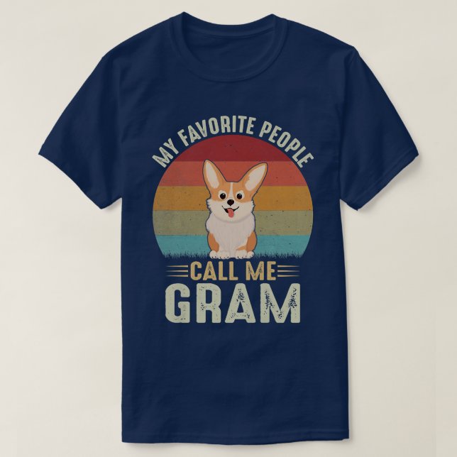 Womens My Favourite People Call Me Gram Cute Corgi T-Shirt (Design Front)
