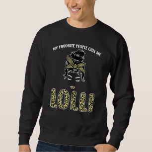 Womens My Favourite People Call Me Lolli Grandma Sweatshirt