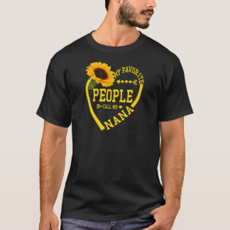Womens My Favourite People Call Me Nana Mothers Da T-Shirt