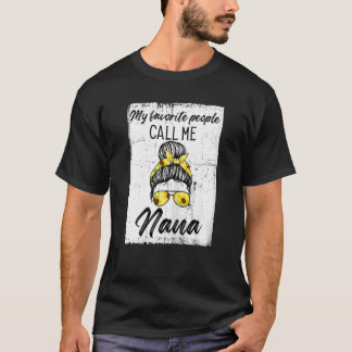 Womens My Favourite People Call Me Nana Nana T-Shirt