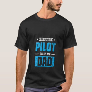Womens My Favourite Pilot Calls Me Dad Aviation Ai T-Shirt