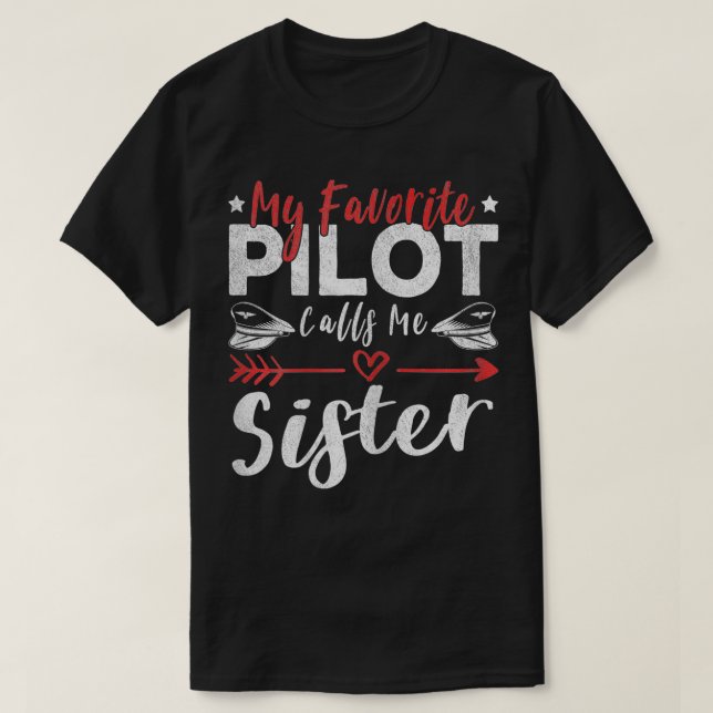 Womens My Favourite Pilot Calls Me Sister Pilots S T-Shirt (Design Front)