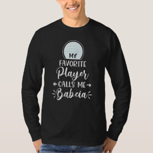 Womens My Favourite Player Calls Me Babcia Golf M T-Shirt