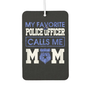 Womens My Favourite Police Officer Calls Me Mum Car Air Freshener