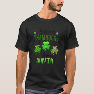 Womens My Favourite Shamrocks Call Me Auntie St Pa T-Shirt