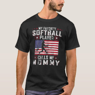 Womens My Favourite Softball Player Calls Me Mummy T-Shirt