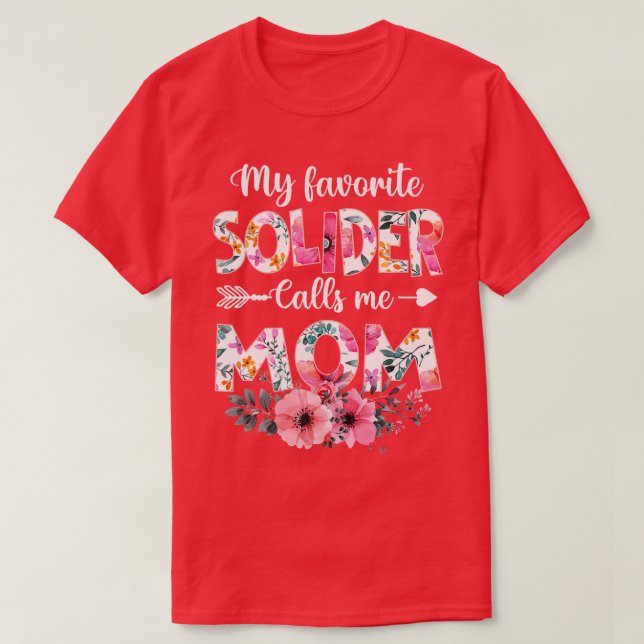 Womens My Favourite Solider Calls Me Mum  Armi Mum T-Shirt (Design Front)