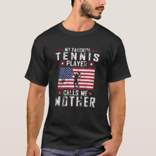 Womens My Favourite Tennis Player Calls Me Mother  T-Shirt