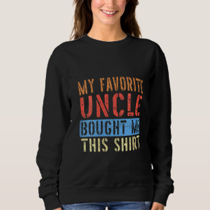 Womens My Favourite Uncle Bought Me This Shirt Fun