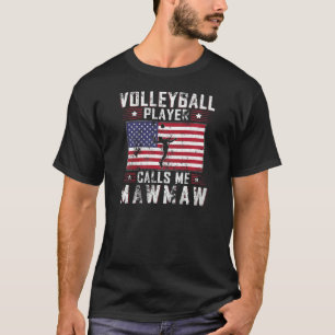 Womens My Favourite Volleyball Player Calls Me Maw T-Shirt