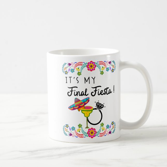 Womens My Final Fiesta Bride Bachelorette Party Pi Coffee Mug (Right)