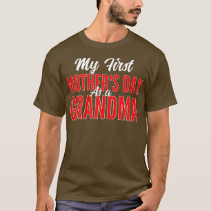 Womens My First Mother's Day As Grandma 2022 Happy T-Shirt