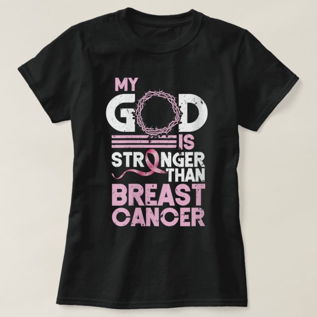 Womens My God Is Stronger Than Breast Cancer Aware T-Shirt (Design Front)