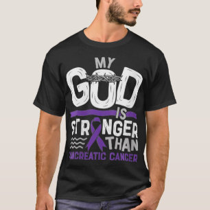 Womens My God is Stronger Than Pancreatic Cancer S T-Shirt
