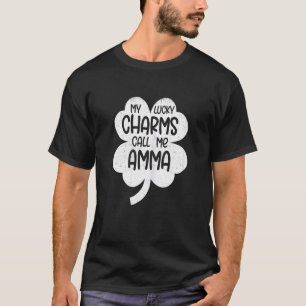 Womens My Lucky Charms Call Me Amma St Patricks Da T-Shirt