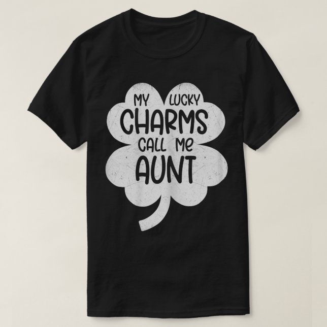 Womens My Lucky Charms Call Me Aunt St Patricks Da T-Shirt (Design Front)
