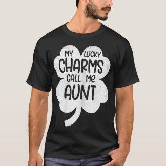 Womens My Lucky Charms Call Me Aunt St Patricks Da T-Shirt