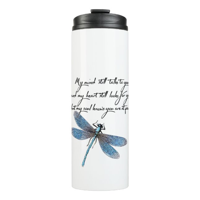 Womens My Mind Still Talks To You And My Heart Dra Thermal Tumbler (Front)