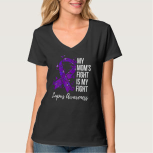 Womens My Momu2019s Fight Is My Fight Lupus Awaren T-Shirt