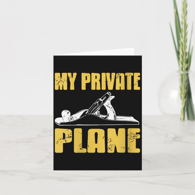Womens My Private Plane Hand Tool Humor For Woodwo Card (Front)