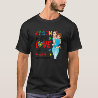 Womens My Son Taught Me Love Needs No Word Autism T-Shirt