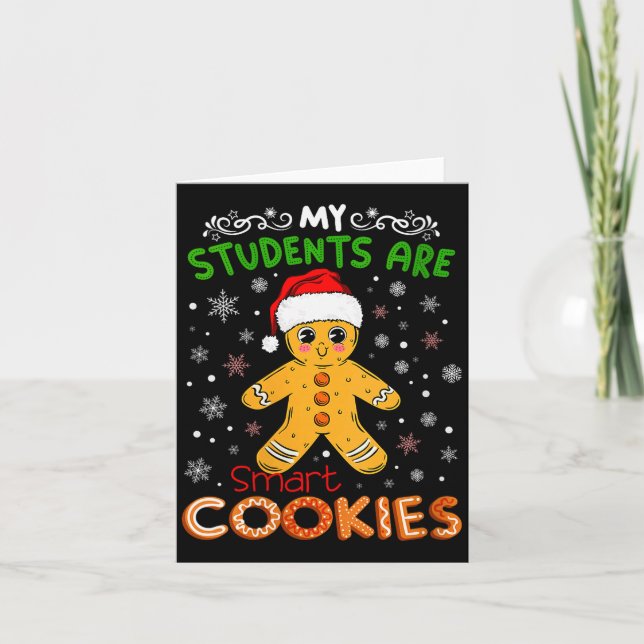 Womens My Students Are Smart Cookies Christmas Gin Card (Front)