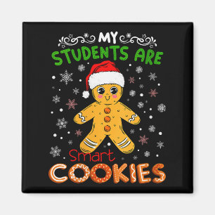 Womens My Students Are Smart Cookies Christmas Gin Magnet