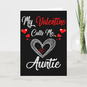 Womens My Valentine Calls Me Auntie Shirt Valentin Card