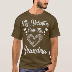 Womens My Valentine Calls Me Grandma Valentines D T-Shirt
