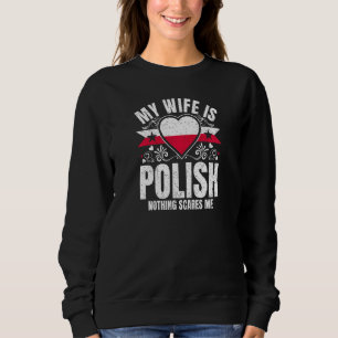 Womens My Wife Is Polish Pride Flag Heritage Roots Sweatshirt