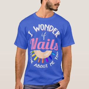 Womens Nail Technician Shirt Nail Tech Quote