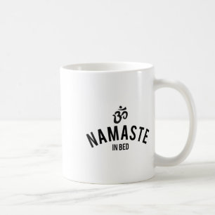 Womens Namaste In Bed Shirt Funny Typography Sayin Coffee Mug