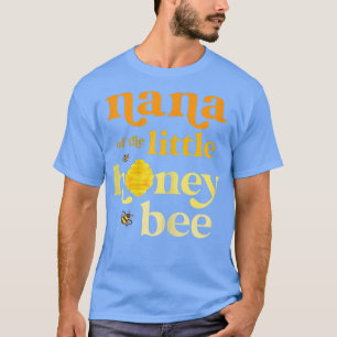Womens Nana of Little Honey Bee Birthday Gender Re T-Shirt