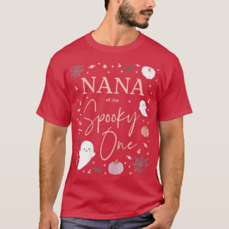 Womens Nana of the Spooky One Girl First Birthday  T-Shirt